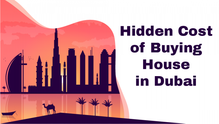 Hidden Costs of Buying House in Dubai
